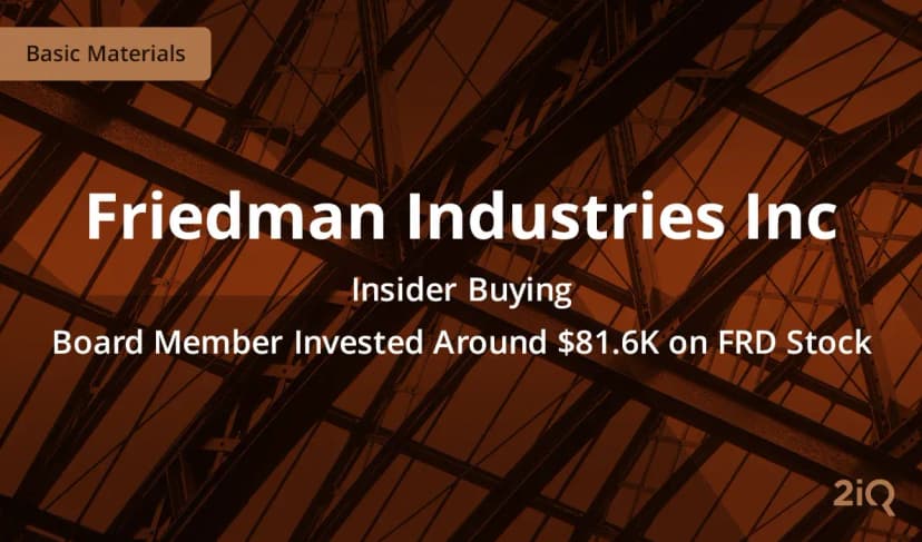 Steel Company Friedman Industries Continues to See Insider Buying