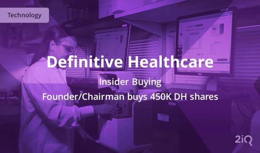 Insider Buying: Definitive Healthcare Chairman Buys $5.2 Million Worth of Stock