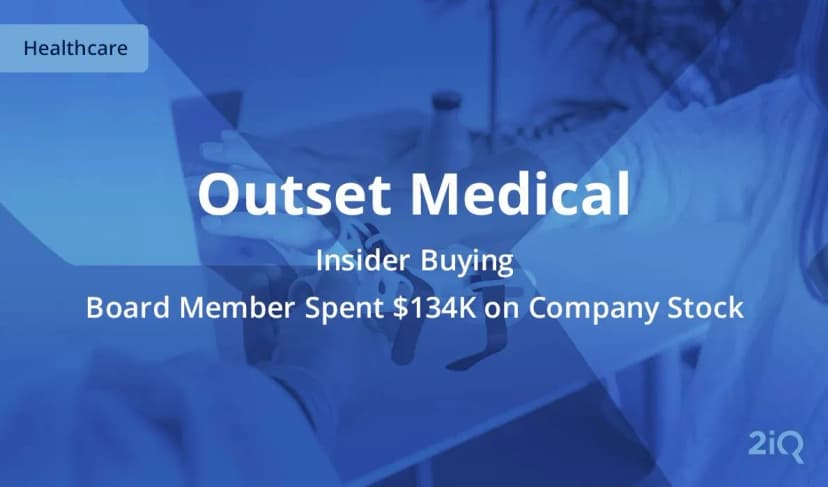 Outset Medical Insider Snaps Up $134k Worth of Stock