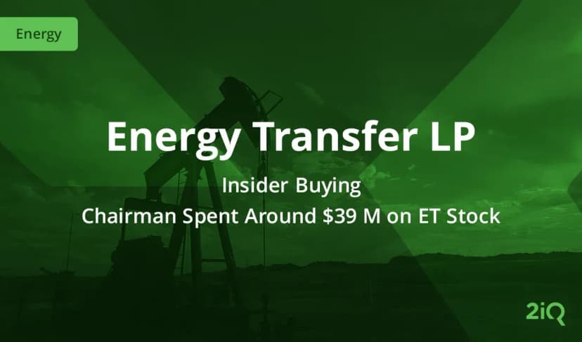 Insider Buying: Energy Transfer’s Chairman Just Bought $39 Million Worth of Stock