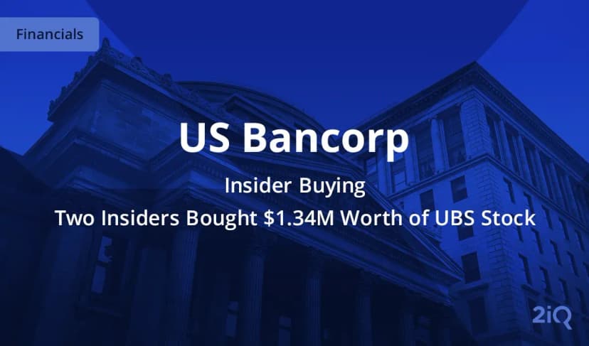 After the US Banking Crisis, Two Insiders at US Bancorp Just Bought $1.34M Worth of Stock